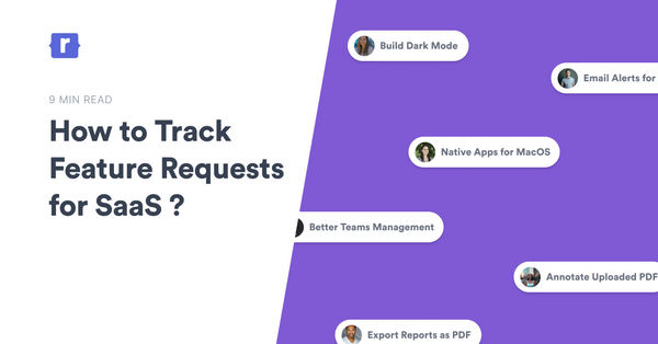 How to Track Feature Requests  for SaaS?