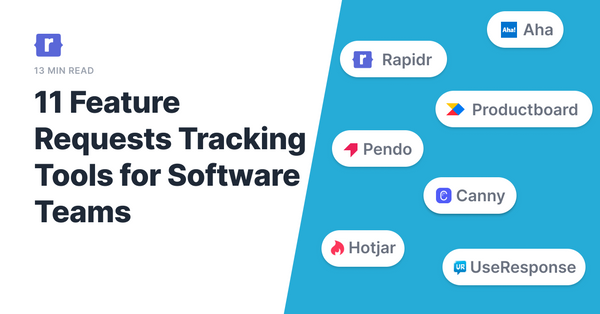 Feature Request Tracking Software:  11+ Best Tools for Product Teams (Ranked)